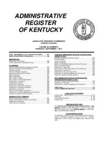ADMINISTRATIVE REGISTER OF KENTUCKY LEGISLATIVE RESEARCH COMMISSION Frankfort, Kentucky VOLUME 38, NUMBER 3