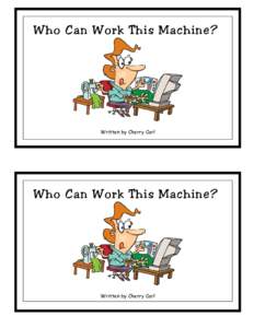 Microsoft Word - Who Can Work This Machine