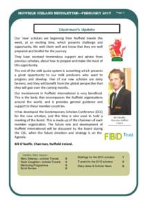 NUFFIELD IRELAND NEWSLETTER—FEBRUARYPage 1 Chairman’s Update Our ‘new’ scholars are beginning their Nuffield travels this