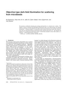 Objective-type dark-field illumination for scattering from microbeads Ido Braslavsky, Roee Amit, B. M. Jaffar Ali, Opher Gileadi, Amos Oppenheim, and