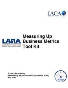 Measuring Up Business Metrics Tool Kit Tool Kit Provided by Reinventing Performance Michigan Office (RPM)