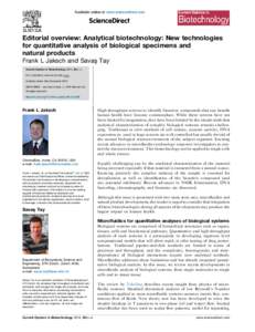 Editorial overview: Analytical biotechnology: New technologies for quantitative analysis of biological specimens and natural products