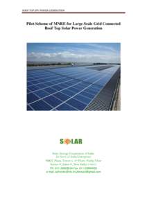 ROOF TOP SPV POWER GENERATION  Pilot Scheme of MNRE for Large Scale Grid Connected Roof Top Solar Power Generation  Solar Energy Corporation of India