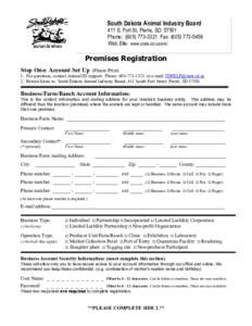 South Dakota Animal Industry Board 411 S. Fort St. Pierre, SDPhone: (Fax: (Web Site: www.state.sd.us/aib/  Premises Registration