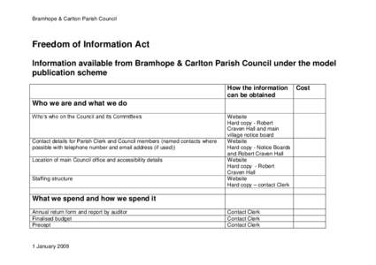 Bramhope & Carlton Parish Council  Freedom of Information Act Information available from Bramhope & Carlton Parish Council under the model publication scheme How the information
