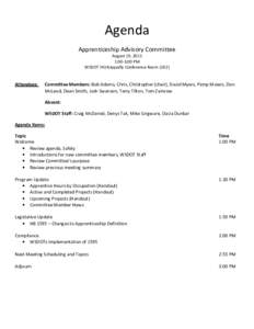 Agenda Apprenticeship Advisory Committee August 19, 2015 1:00-3:00 PM WSDOT HQ Nisqually Conference Room (1D2)