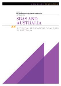 REPORT TO THE SPACE INDUSTRY ASSOCIATION OF AUSTRALIA SEPTEMBER 2016 SBAS AND AUSTRALIA