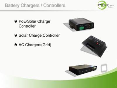 Battery Chargers / Controllers  PoE/Solar Charge Controller Solar Charge Controller