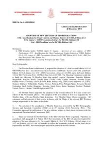 IHB File No. S3/8151/HSSC CIRCULAR LETTER[removed]December 2014 ADOPTION OF NEW EDITIONS OF IHO PUBLICATIONS: S-52 - Specifications for Chart Content and Display Aspects of ECDIS, Edition 6.1.0