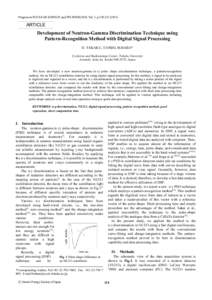 Progress in NUCLEAR SCIENCE and TECHNOLOGY, Vol. 1, pARTICLE Development of Neutron-Gamma Discrimination Technique using Pattern-Recognition Method with Digital Signal Processing 