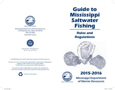 Mississippi Department of Marine Resources 1141 Bayview Ave., Biloxi, MS5000 www.dmr.ms.gov  Guide to