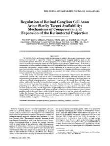 THE JOURNAL OF COMPARATIVE NEUROLOGY)  Regulation of Retinal Ganglion Cell Axon Arbor Size by Target Availability: Mechanisms of Compression and Expansion of the Retinotectal Projection