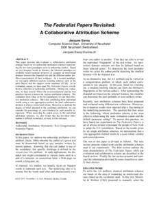 The Federalist Papers Revisited: A Collaborative Attribution Scheme Jacques Savoy Computer Science Dept., University of Neuchatel 2000 Neuchatel (Switzerland) [removed]