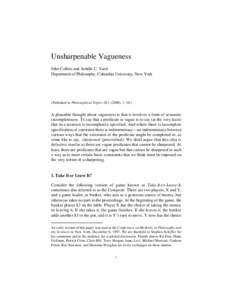 Unsharpenable Vagueness John Collins and Achille C. Varzi Department of Philosophy, Columbia University, New York (Published in Philosophical Topics 28:[removed]), 1–10.)