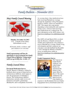 Family Bulletin – November 2013 _________________________________________________________________ Next Family Council Meeting  Monday, November 18, 2013