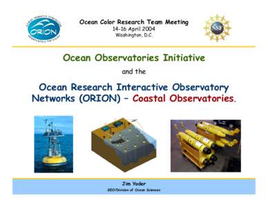 Ocean Color Research Team MeetingApril 2004 Washington, D.C. Ocean Observatories Initiative and the