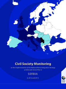 Civil Society Monitoring on the Implementation of the National Roma Integration Strategy and Decade Action Plan in SERBIA in 2012 and 2013