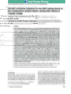 Global Change Biology, 1767–1776, doi: j01864.x  Stream ecosystem responses to the 2007 spring freeze in the southeastern United States: unexpected effects of climate change P A T R I 