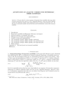 ASYMPTOTICS OF ANALYTIC TORSION FOR HYPERBOLIC THREE–MANIFOLDS JEAN RAIMBAULT Abstract. We prove that for certain sequences of hyperbolic three–manifolds with cusps which converge to hyperbolic three–space in a wea