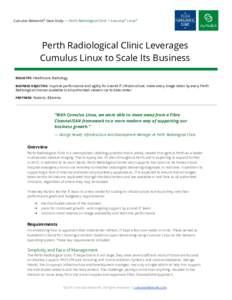 ®​ ®​ ® Cumulus Networks​ Case Study​ — Perth Radiological Clinic + Cumulus​
