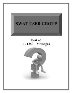 SWAT USER GROUP  Best ofMessages  1