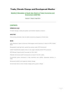 Trade, Climate Change and Development Monitor Monthly E-Newsletter of South Asia Watch on Trade, Economics and Environment (SAWTEE) Volume 11, Issue 4, April[removed]CONTENTS