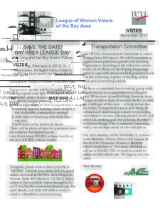 VOTER  November 2011 SAVE THE DATE! BAY AREA LEAGUE DAY: