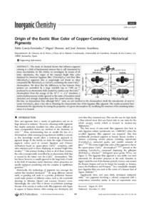 Article pubs.acs.org/IC Origin of the Exotic Blue Color of Copper-Containing Historical Pigments Pablo García-Fernández,* Miguel Moreno, and José Antonio Aramburu