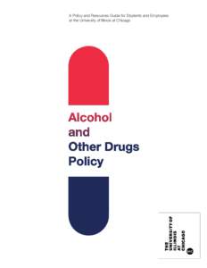 Psychiatric diagnosis / Drug control law / Neurochemistry / Neuropsychology / Drug policy / Drinking culture / Drug culture / Public health / Substance abuse / Prohibition of drugs / Legality of cannabis / Drug