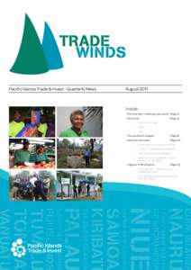 Pacific Islands Trade & Invest - Quarterly News  Images: Dev Nadkarni August 2011