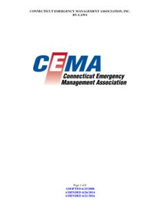 CONNECTICUT EMERGENCY MANAGEMENT ASSOCIATION, INC. BY-LAWS Page 1 of 8  ADOPTED