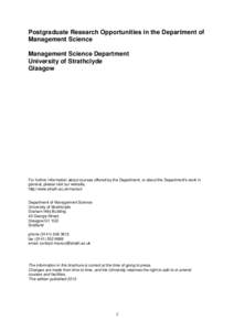 Postgraduate Research Opportunities in the Department of Management Science Management Science Department University of Strathclyde Glasgow