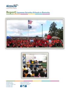 Just the Facts: Japanese Saturday Schools in Kentucky September 2017 Elizabethtown, Kentucky Elizabethtown Japanese School
