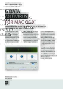 PRODUKTINFORMATION  G DATA ANTIVIRUS ™ FÜR MAC OS X