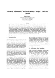 Learning Anticipatory Behaviour Using a Simple Cerebellar Model Harri Valpola? ?  Laboratory of Computational Engineering