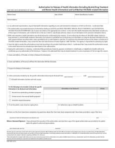 Authorization for Release of Health Information (Including alcohol/drug treatment and mental health information) and confidential hiv/aids related information