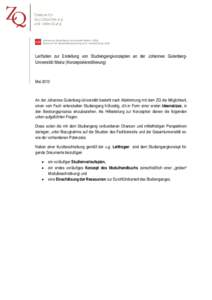 Johannes Gutenberg-Universität Mainz (JGU) Zentrum für Qualitätssicherung und -entwicklung (ZQ) Leitfaden zur Erstellung von Studiengangkonzepten an der Johannes GutenbergUniversität Mainz (Konzeptakkreditierung)  Ma