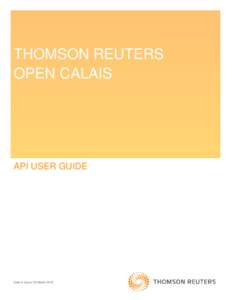 THOMSON REUTERS OPEN CALAIS API USER GUIDE  Date of Issue: 29 March 2018