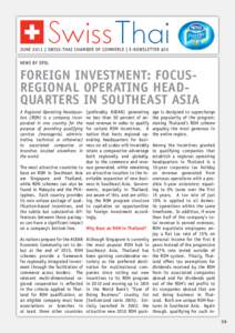 june 2013 | Swiss-thai Chamber of Commerce | e-Newsletter #35 news by DFDL Foreign Investment: FocusRegional Operating Headquarters in Southeast Asia A Regional Operating Headquarters (ROH) is a company incorporated in o