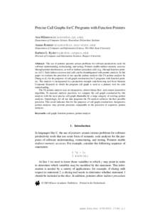 Precise Call Graphs for C Programs with Function Pointers Ana Milanova () Department of Computer Science, Rensselaer Polytechnic Institute Atanas Rountev () Department of Comp