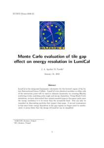 EUDET-MemoMonte Carlo evaluation of tile gap effect on energy resolution in LumiCal J. A. Aguilar∗, B. Pawlik† January 31, 2011