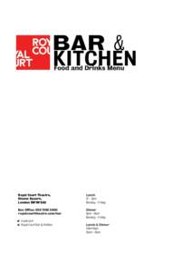 BAR & KITCHEN Food and Drinks Menu Royal Court Theatre, Sloane Square,