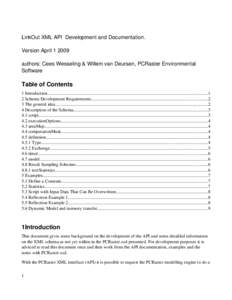 LinkOut XML API  Development and Documentation. Version April 1 2009 authors: Cees Wesseling & Willem van Deursen, PCRaster Environmental  Software  Table of Contents