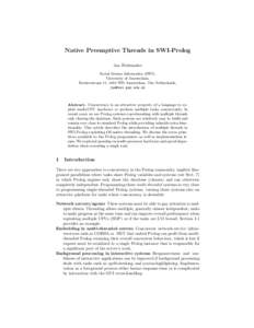 Native Preemptive Threads in SWI-Prolog Jan Wielemaker Social Science Informatics (SWI), University of Amsterdam, Roetersstraat 15, 1018 WB Amsterdam, The Netherlands, 