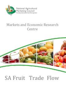 Markets and Economic Research Centre SA Fruit Trade Flow  SOUTH AFRICAN FRUIT TRADE FLOW