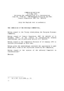 COMMISSION DECISION of 4 May 1993 declaring the compatibility of a concentration (Case No. IV/M[removed]KNP/Bührmann-Tetterode and VRG) Council Regulation (EEC) No[removed]Only the English text is authentic)