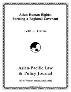 Asian Human Rights: Forming a Regional Covenant Seth R. Harris  ý