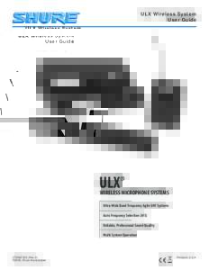ULX Wireless System User Guide 6-9¥  8*3&-&44.*$301)0/&4:45&.4