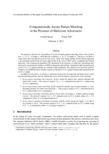 An extended abstract of this paper was published in the proceedings of AsiacryptComputationally Secure Pattern Matching in the Presence of Malicious Adversaries Carmit Hazay∗