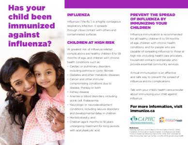 Has your child been immunized against influenza?